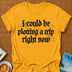 Plotting A Trip T-shirt