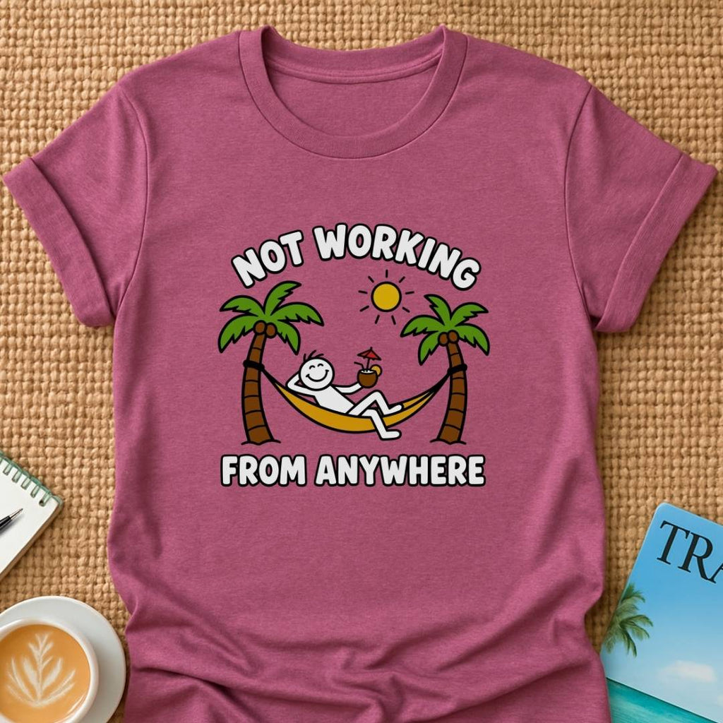 Not Working T-shirt