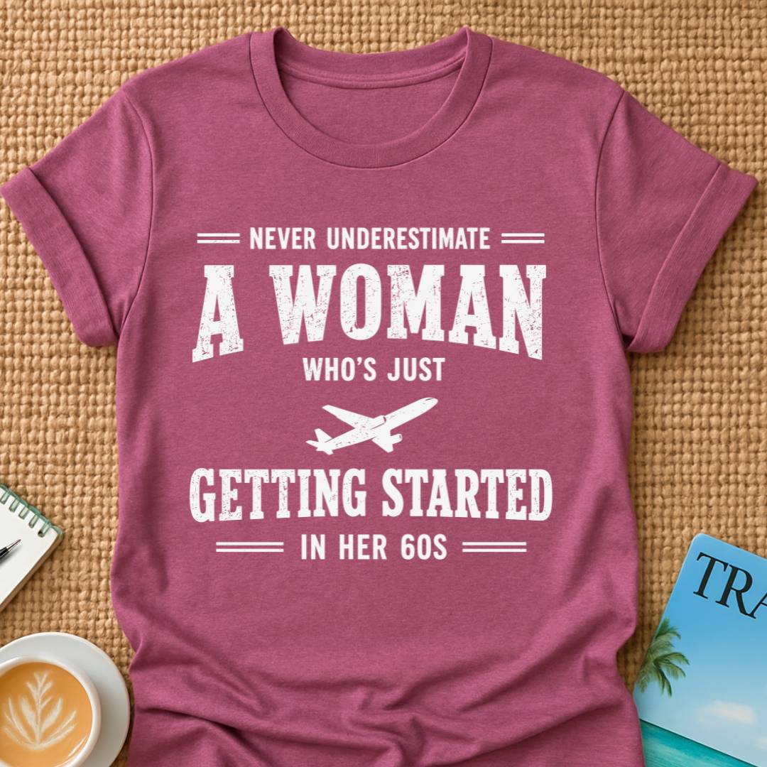 In Her 60s T-shirt