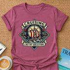 Cruising Like Ancestors T-Shirt
