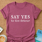 Say Yes T-shirt