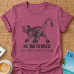 No Time To Waste T-shirt
