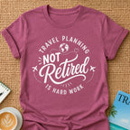 Not Retired 2 T-shirt