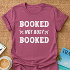 Not Busy T-Shirt