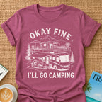 I'll Go Camping T-shirt