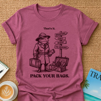 Pack Your Bags T-Shirt