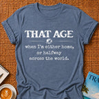 That Age T-shirt