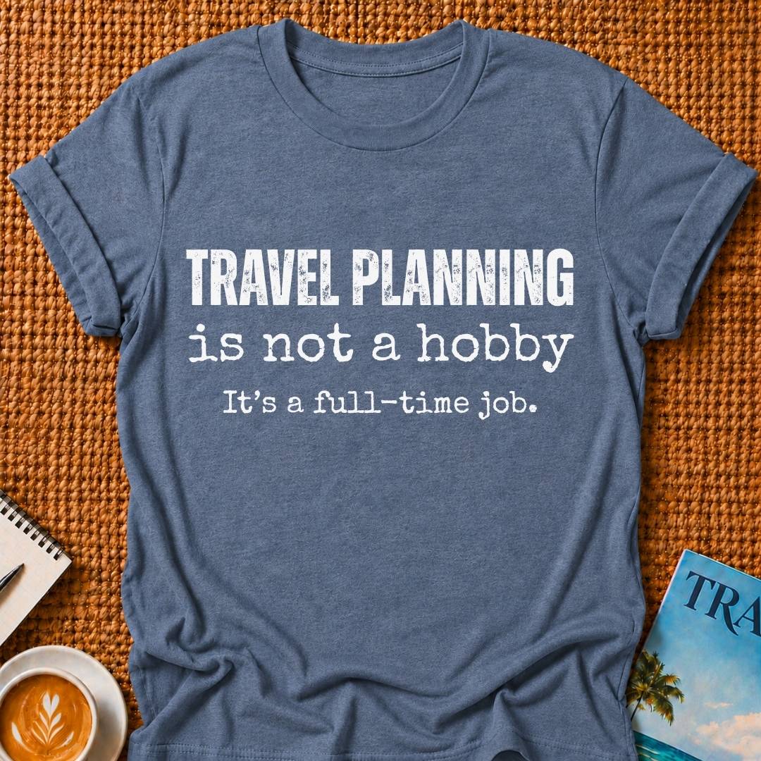 Travel Planning T-shirt