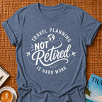 Not Retired 2 T-shirt