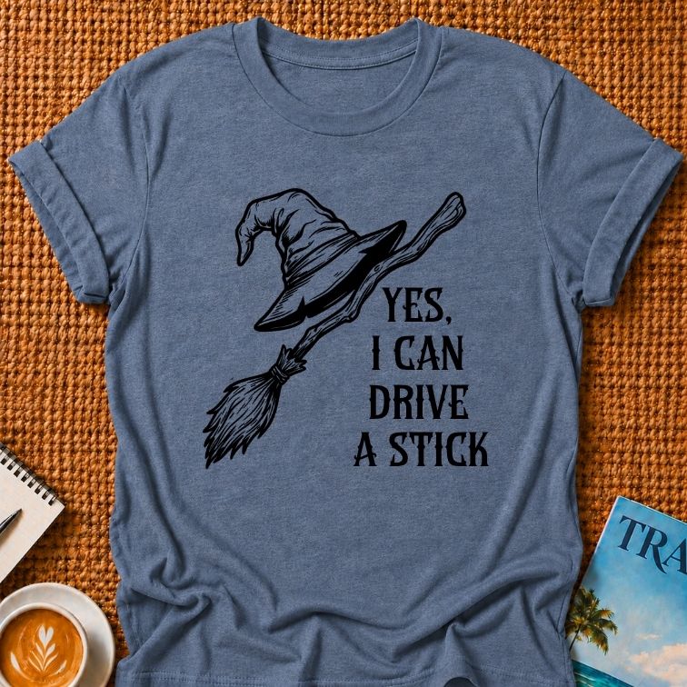 Drive A Stick T-shirt