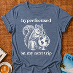 Hyperfocused T-shirt