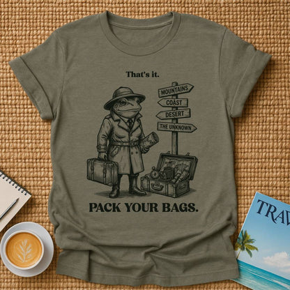 Pack Your Bags T-Shirt