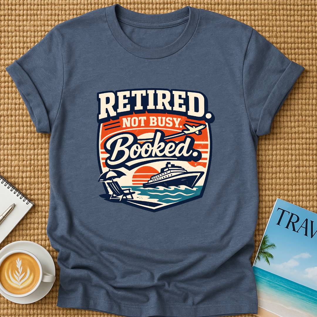 Retired & Booked T-shirt