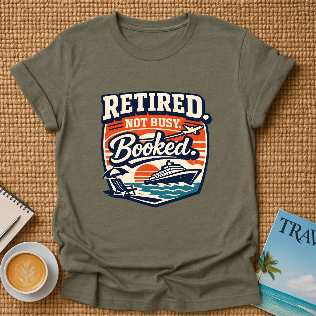 Retired & Booked T-shirt