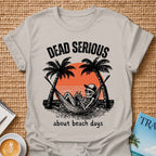 Dead Serious T-shirt