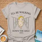Down The Aisle T-shirt