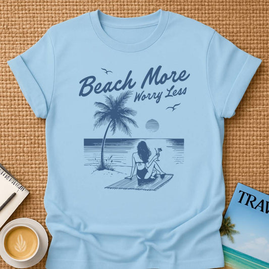 Beach More T-Shirt