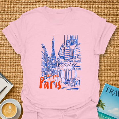 See You in Paris T-shirt