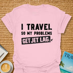 Jet Lag T-Shirt