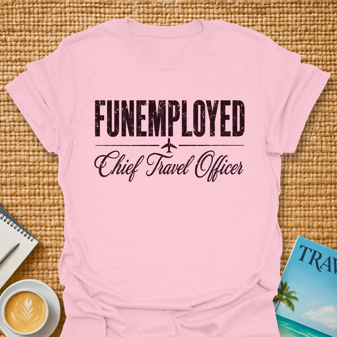 Funemployed T-Shirt