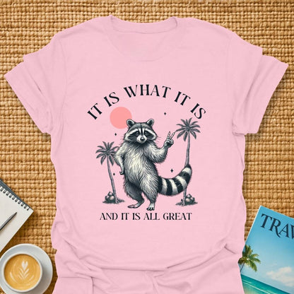 It's All Great T-shirt
