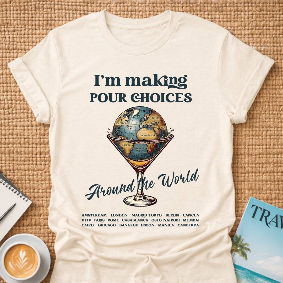 Pour Choices T-Shirt