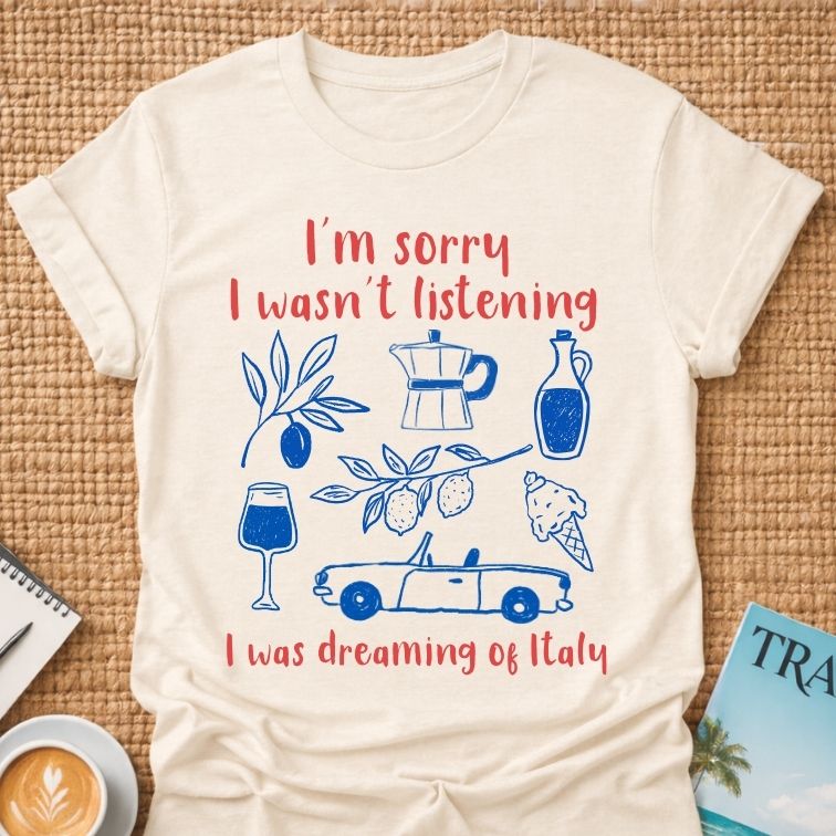 Dreaming Of Italy T-shirt