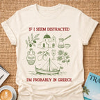 Probably In Greece T-shirt
