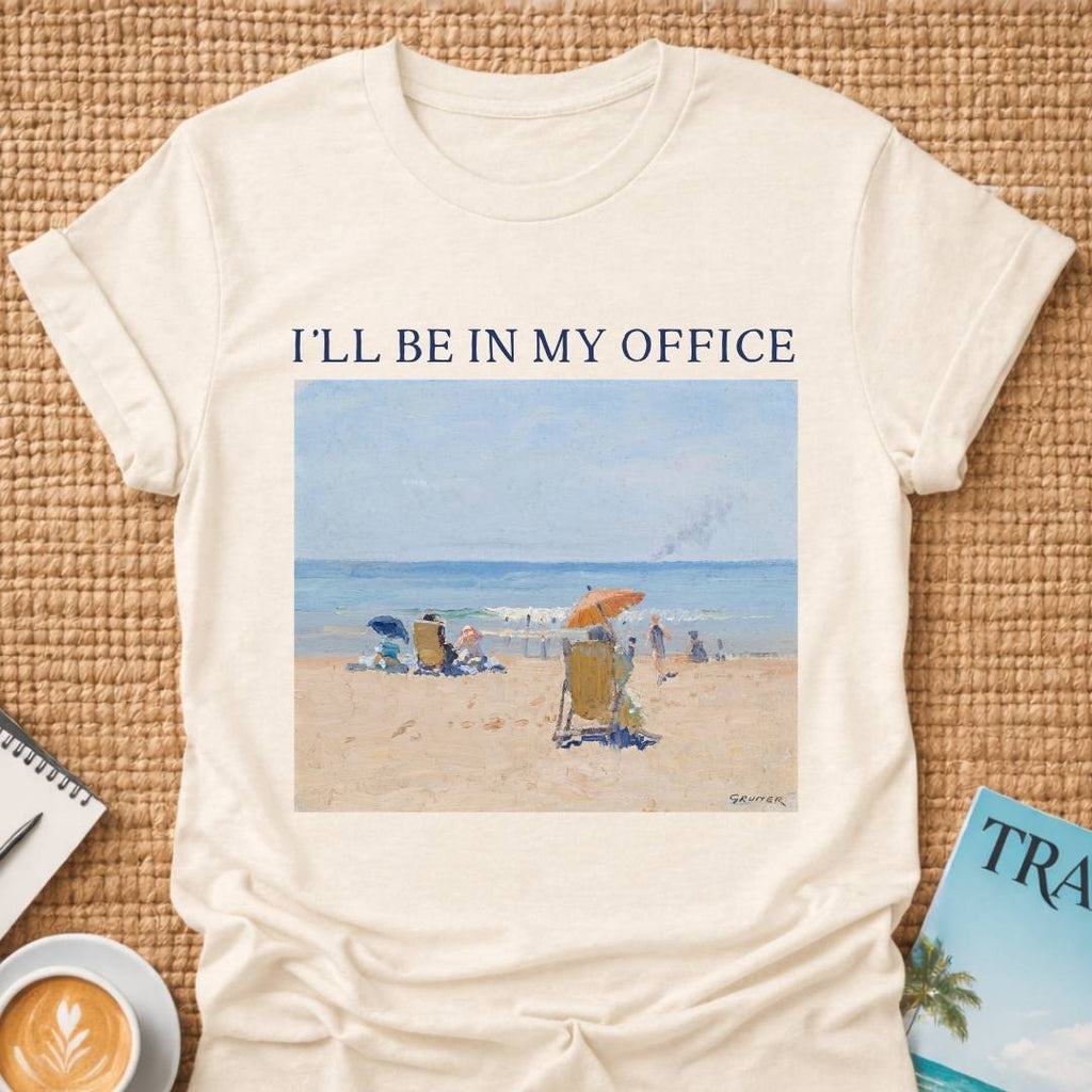 In My Office 2 T-shirt