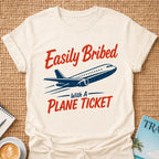 Easily Bribed T-shirt
