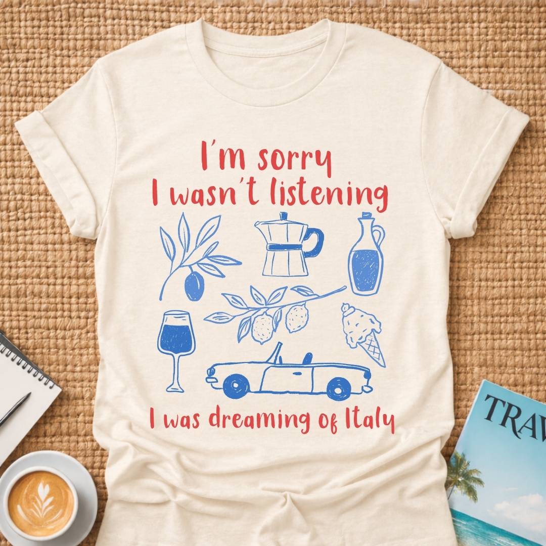 Dreaming Of Italy T-shirt