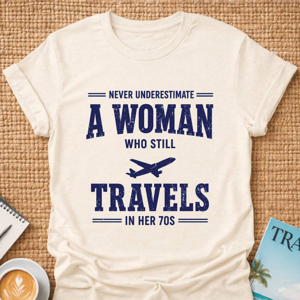 In Her 70s T-shirt