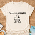 Vacation Calories T-shirt