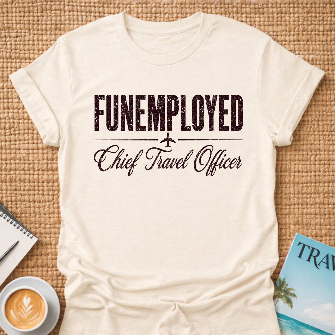 Funemployed T-Shirt