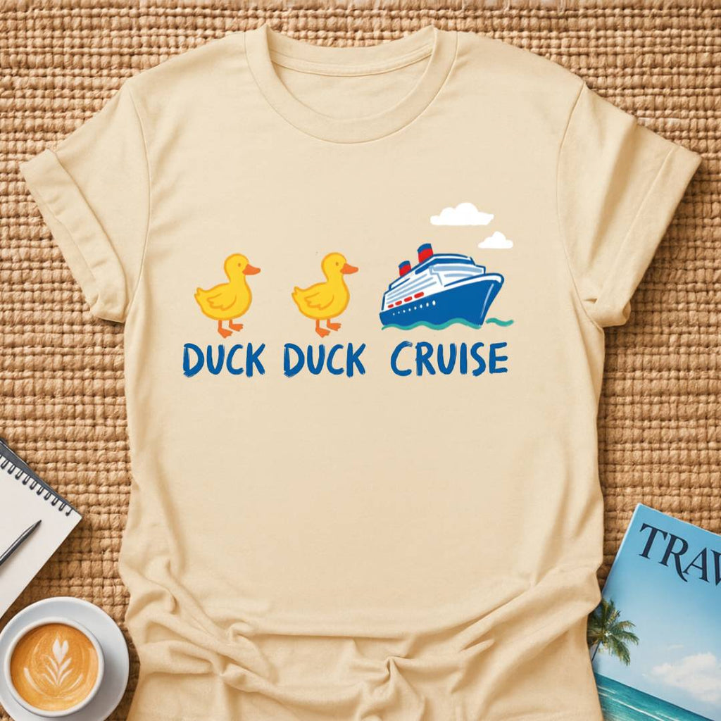 Duck Duck Cruise T-shirt