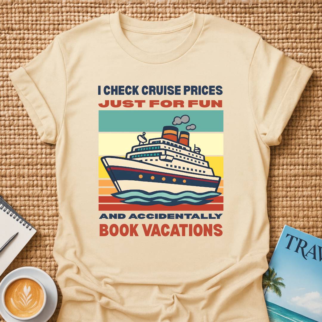 Cruise Prices T-shirt