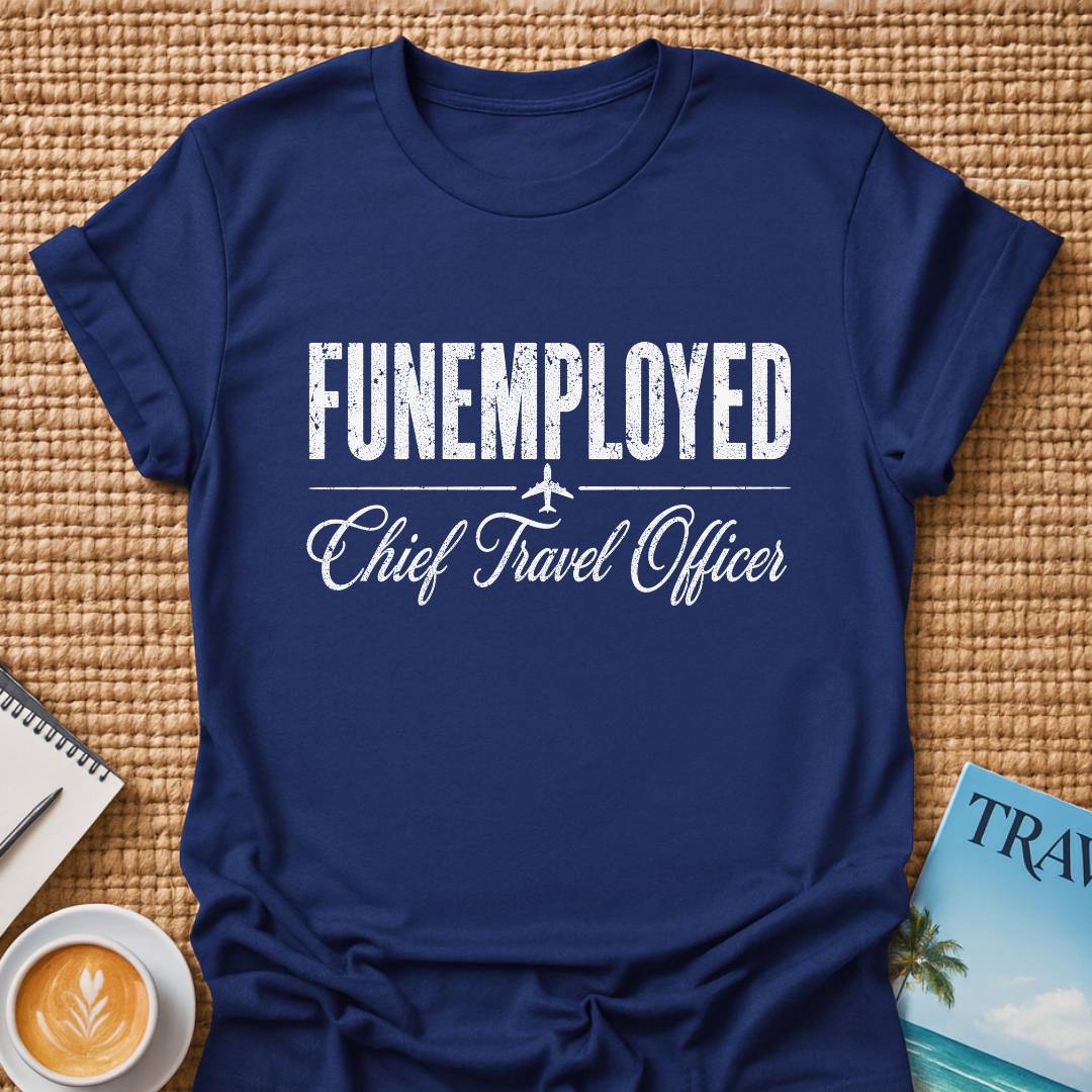 Funemployed T-Shirt
