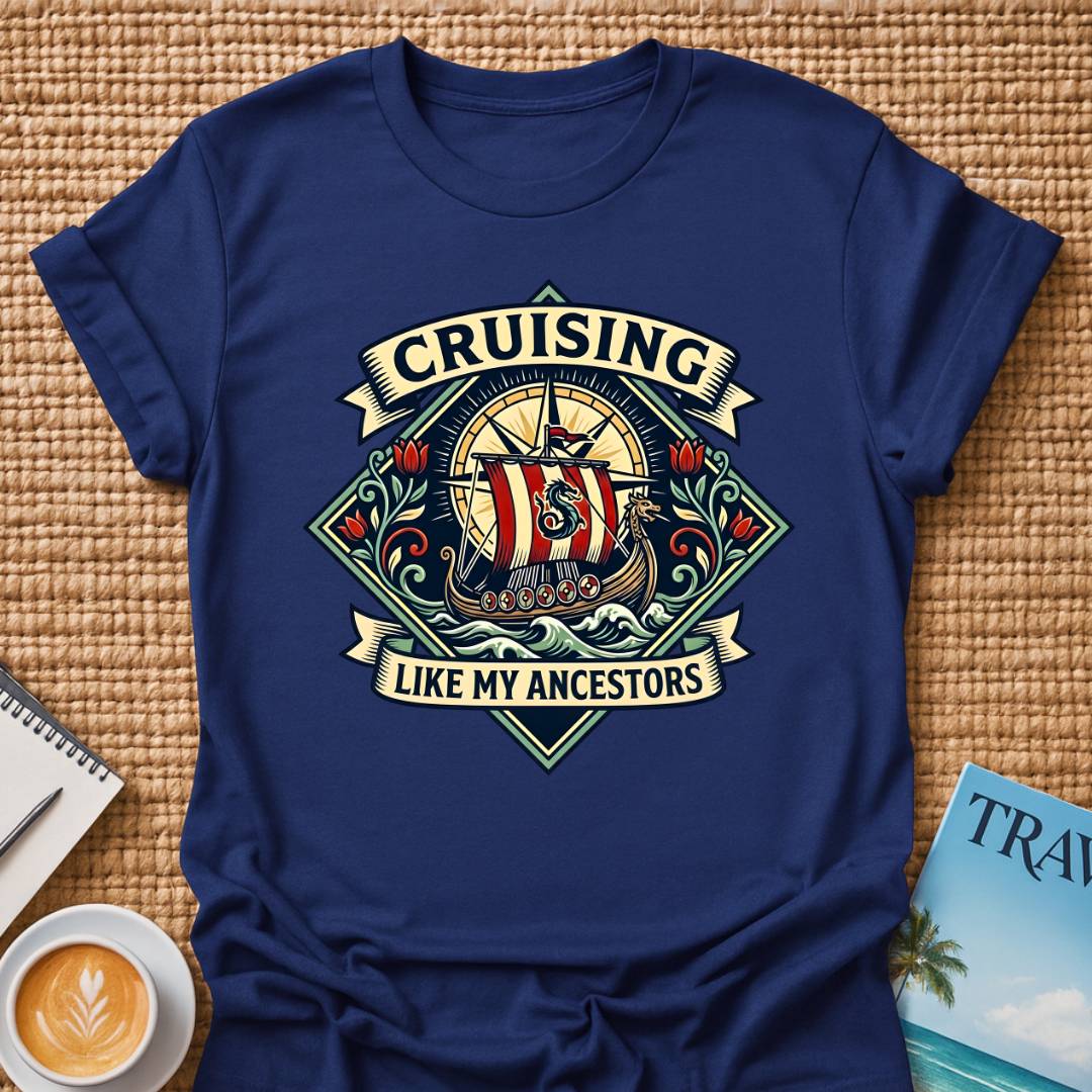 Cruising Like Ancestors T-Shirt