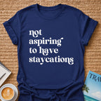 Not Aspiring T-shirt