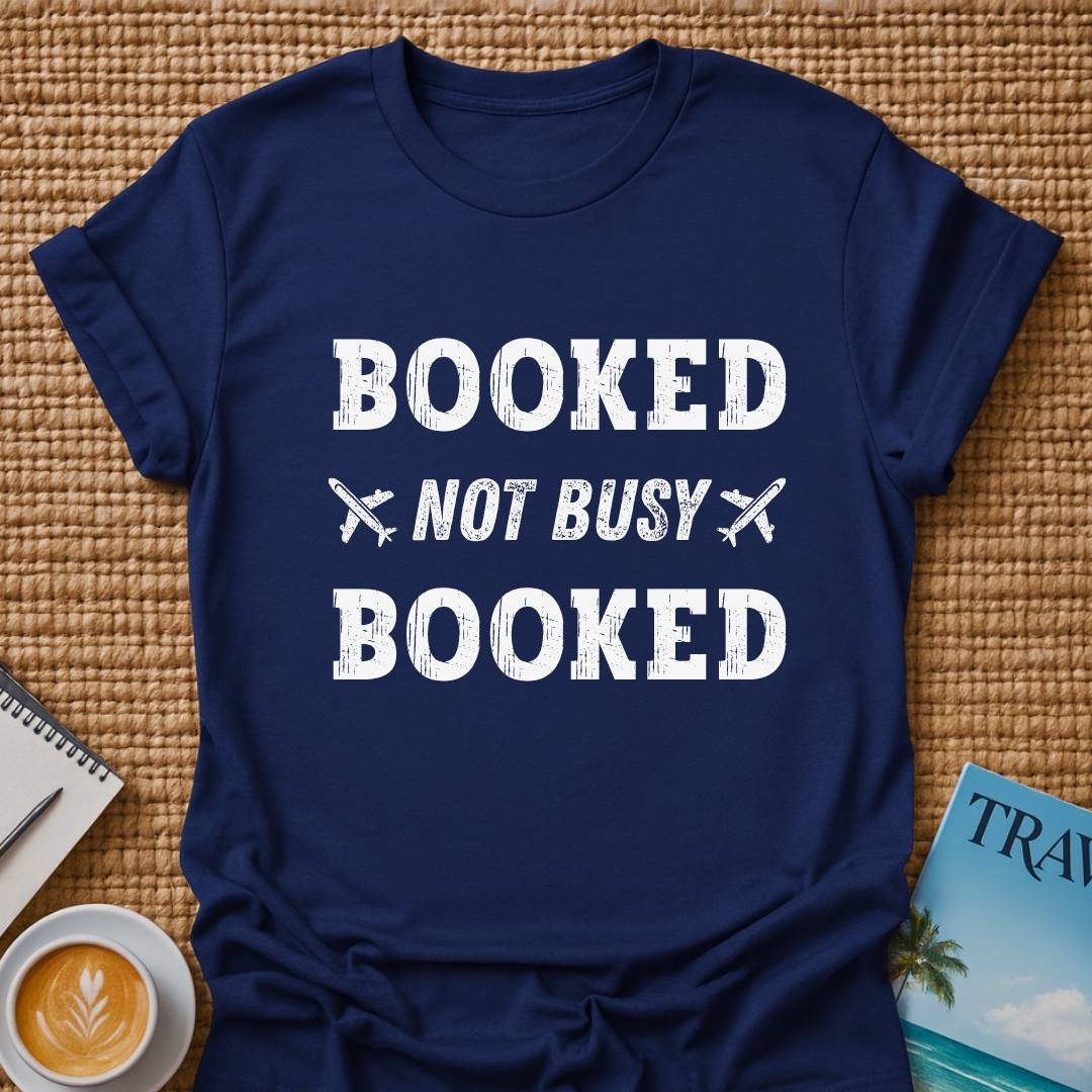 Not Busy T-Shirt