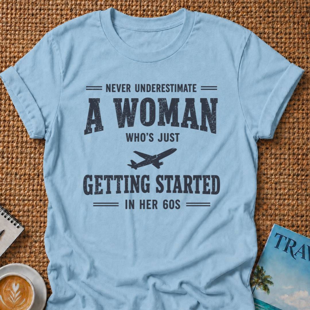 In Her 60s T-shirt