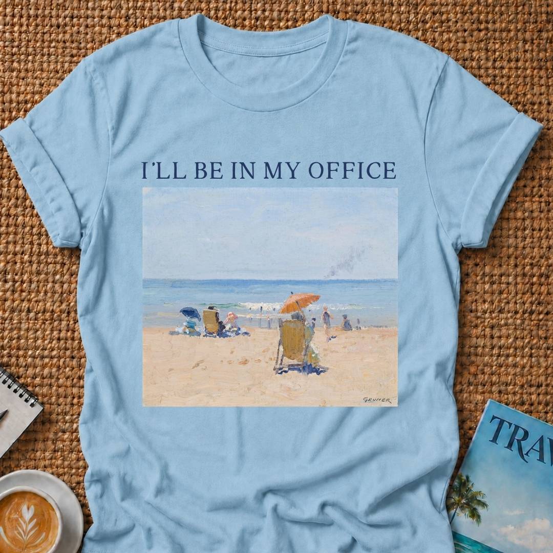 In My Office 2 T-shirt