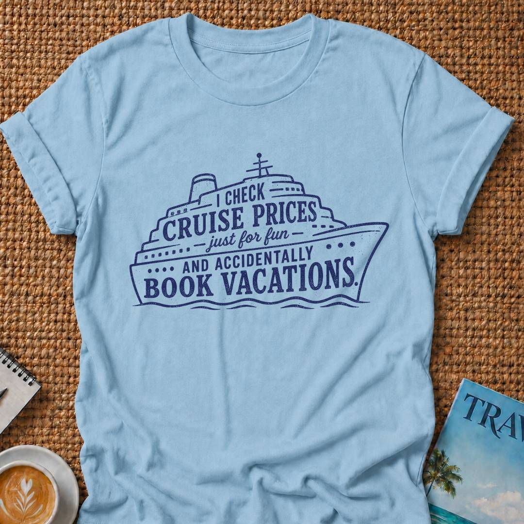 Cruise Prices T-shirt