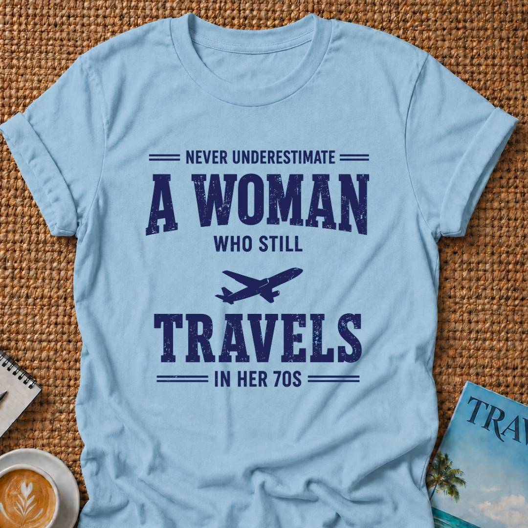 In Her 70s T-shirt