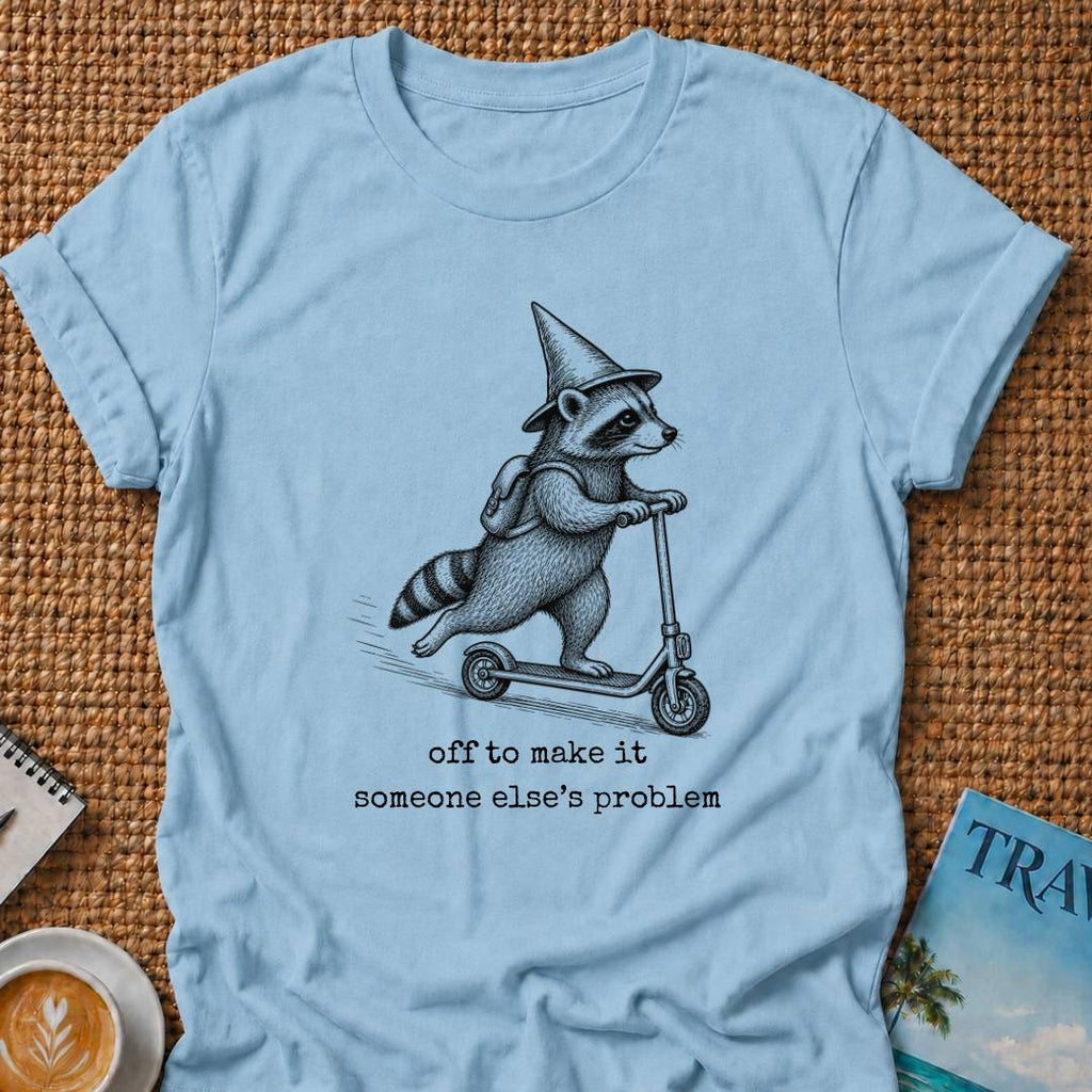 Someone Else's Problem T-shirt