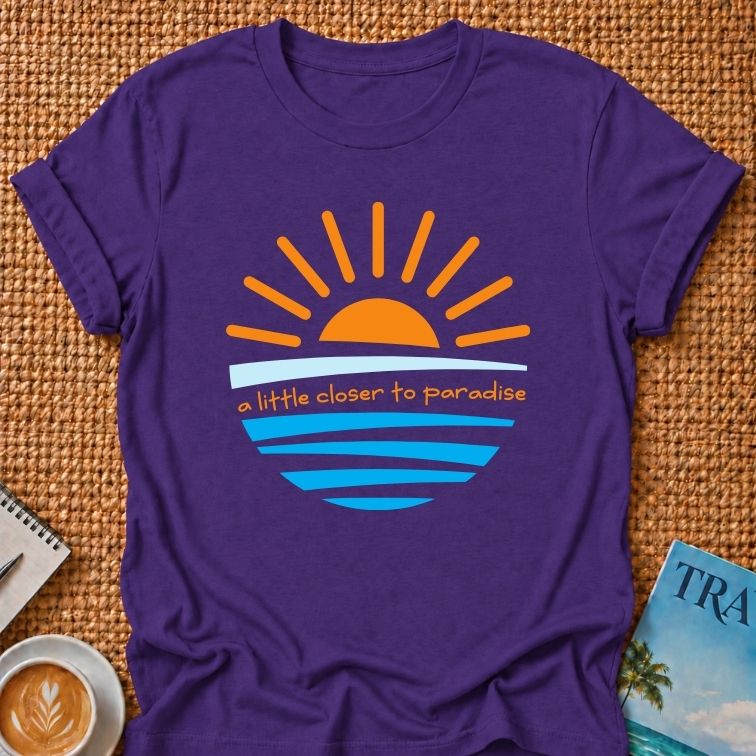 Closer To Paradise T-shirt