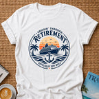 Cruisin' Through Retirement T-shirt