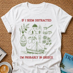 Probably In Greece T-shirt