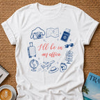 In My Office T-shirt
