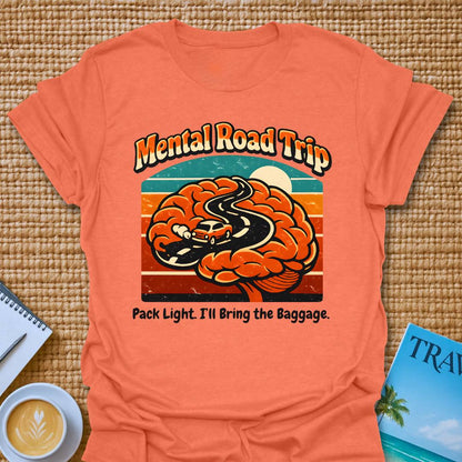 Mental Road Trip T-Shirt